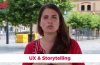 Découvrez une vidéo sur l' UX et le storytelling