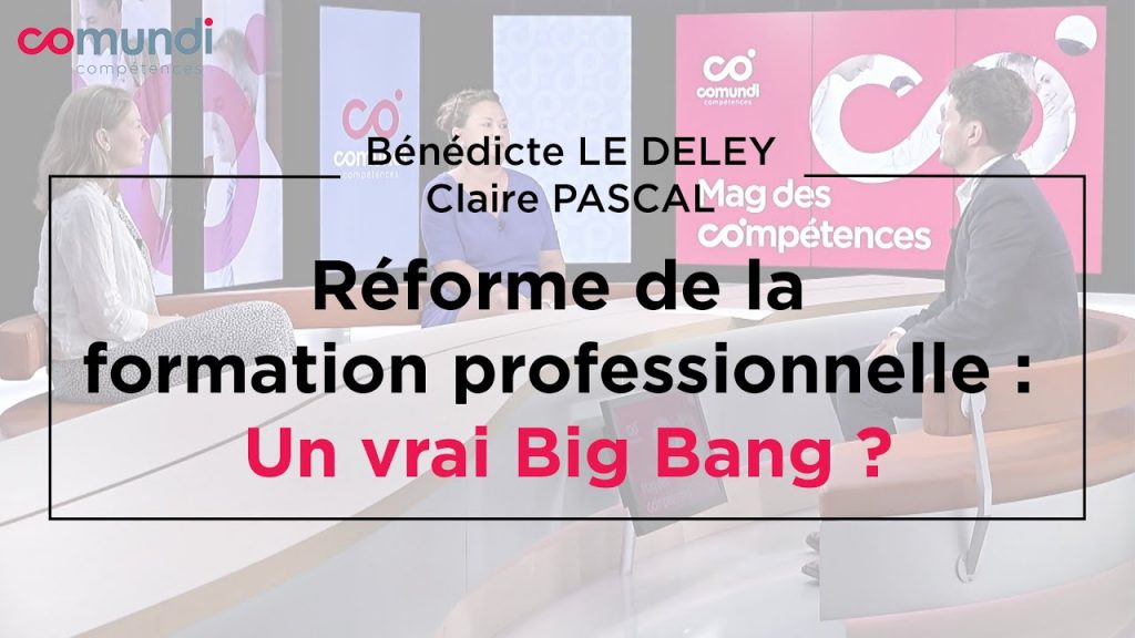 Vidéo du big-bang de la réforme de la formation professionnelle
