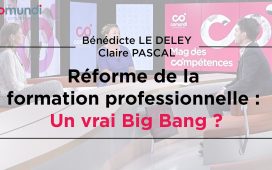 Vidéo du big-bang de la réforme de la formation professionnelle