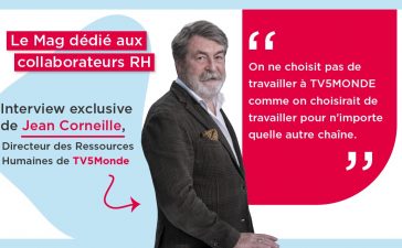 Interview de Jean Corneille, DRH TV5 Monde