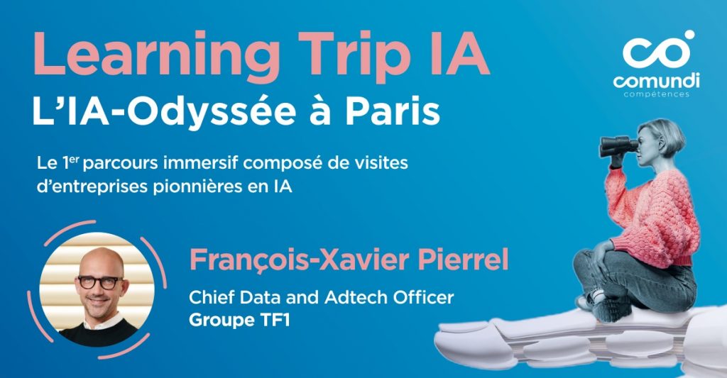 Learning Trip IA avec François-Xavier Pierrel