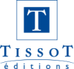 Editions Tissot